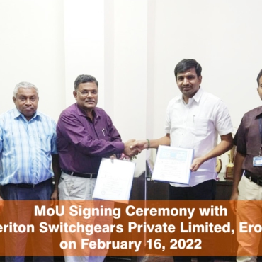 MoU Signing Ceremony Meriton Switchgears Private Limited, Erode on February 16, 2022.